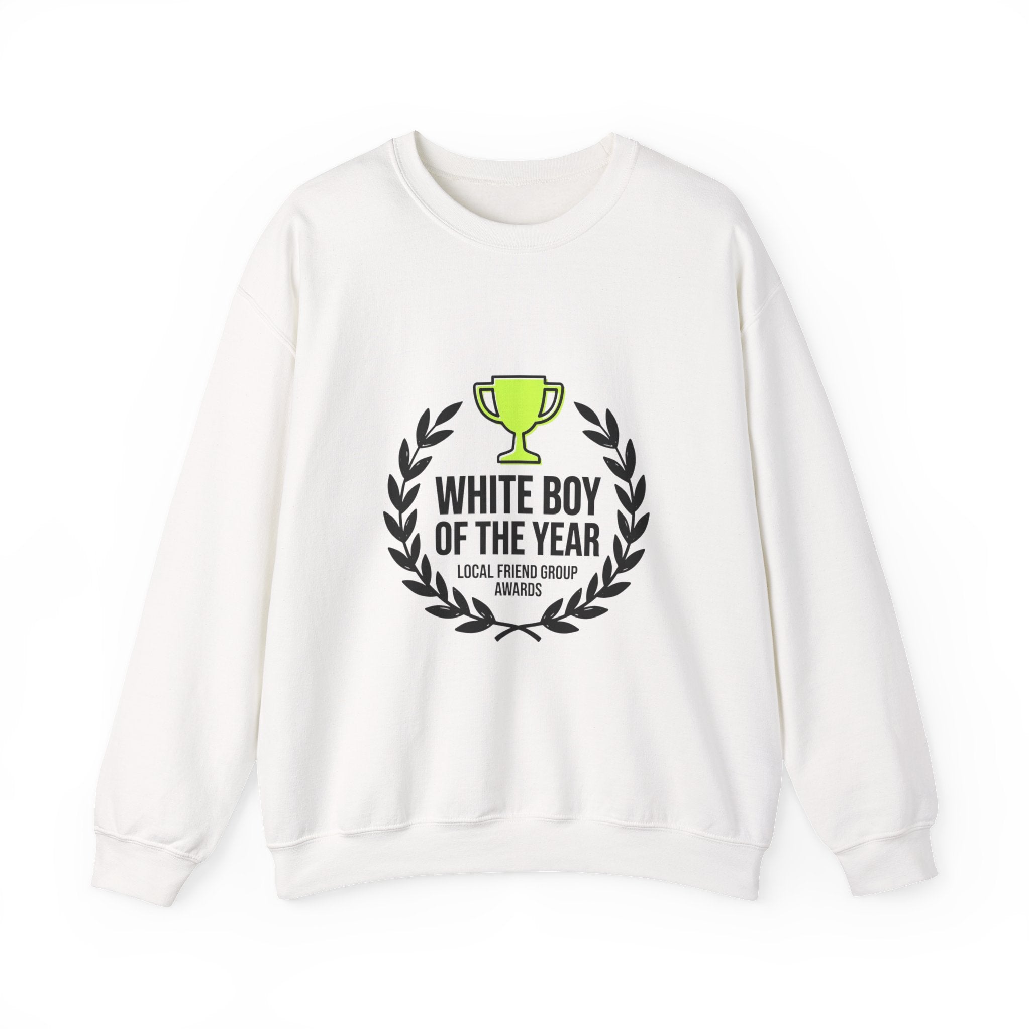 White Boy of the Year Sweatshirt | minimal meme, bold text