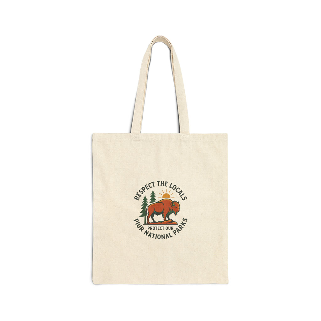 Respect the Locals — Protect Our Parks Tote | national parks, leave no trace