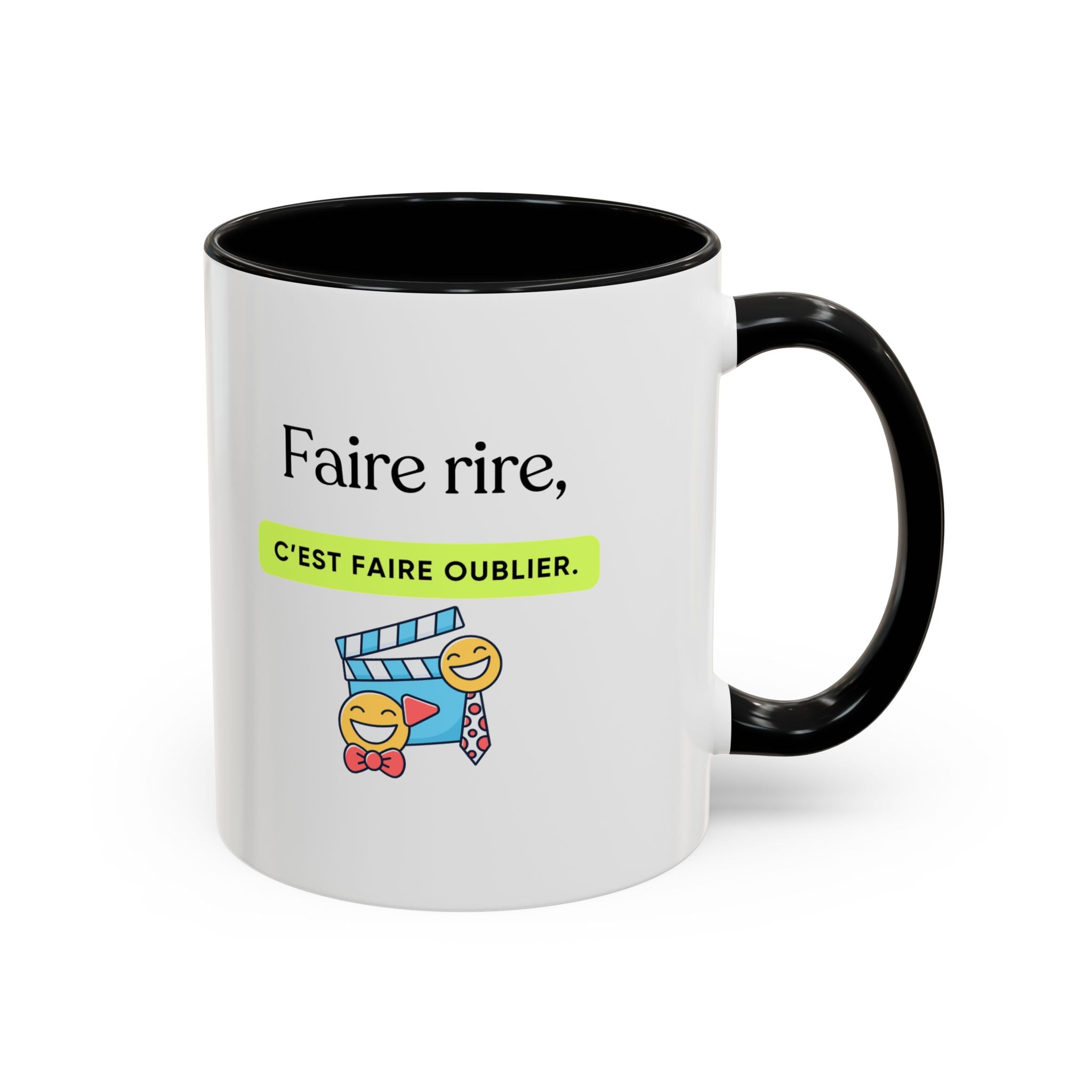 French Quote Accent Coffee Mug — "Faire rire, c'est faire oublier." (11/15oz)