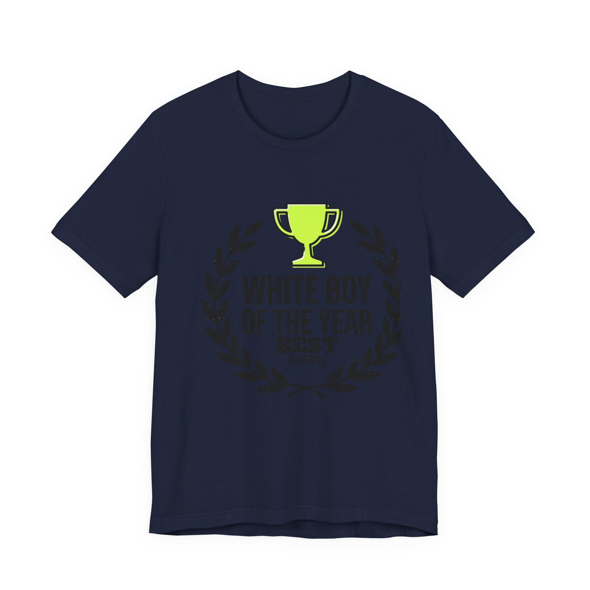 White Boy of the Year T-Shirt | minimal meme, bold text, black on white