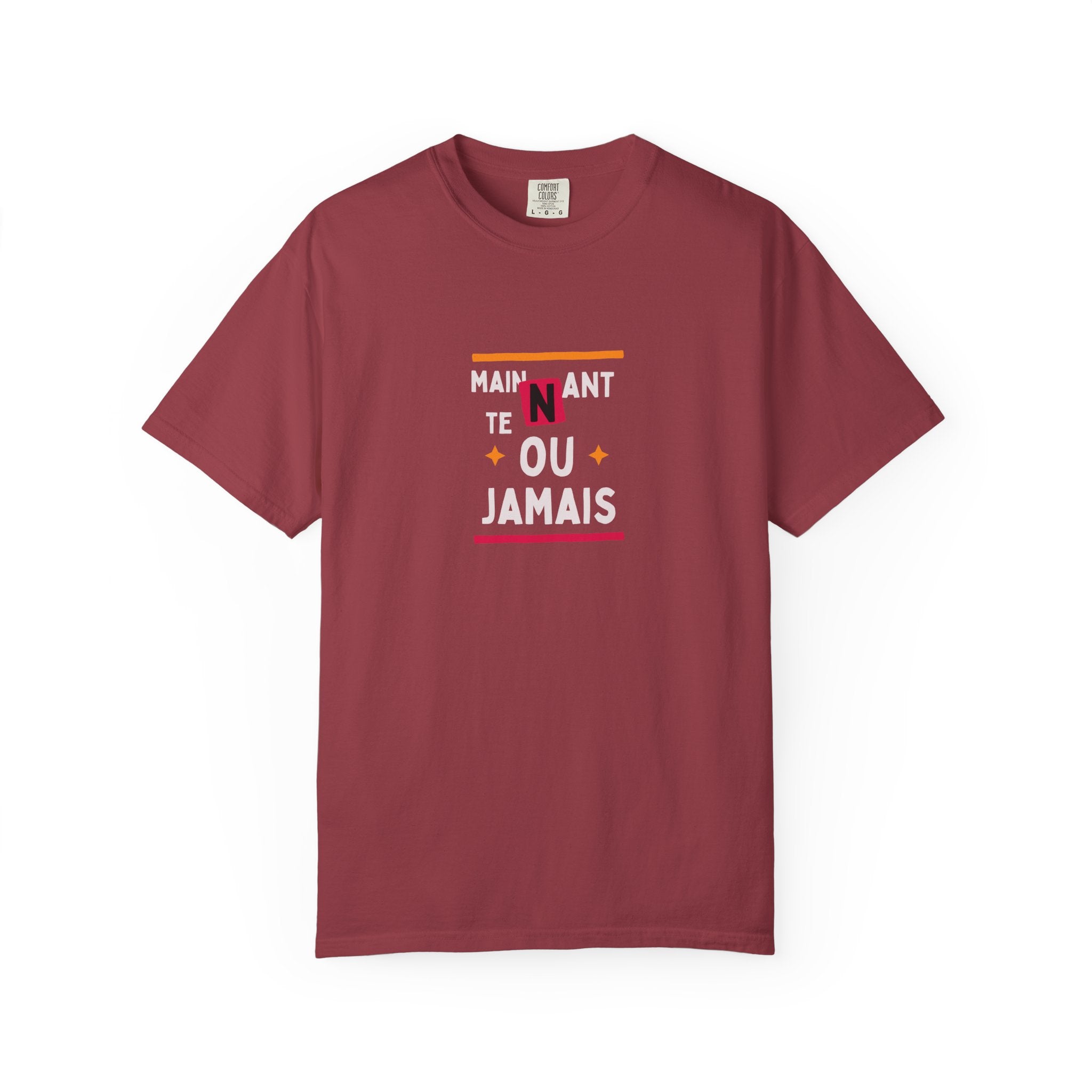 French Phrase Graphic T-Shirt — "Maintenant' Ou Jamais"