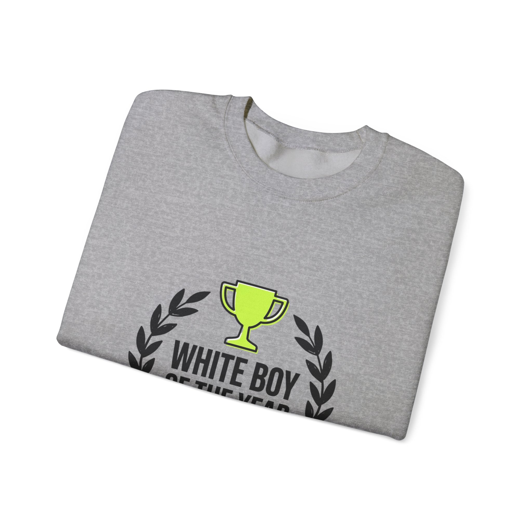 White Boy of the Year Sweatshirt | minimal meme, bold text