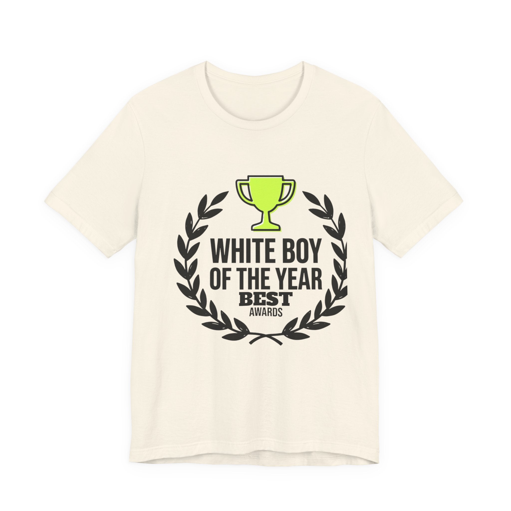 White Boy of the Year T-Shirt | minimal meme, bold text, black on white