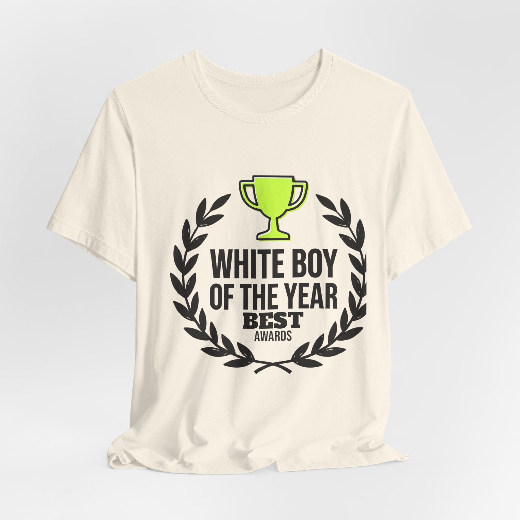 White Boy of the Year T-Shirt | minimal meme, bold text, black on white