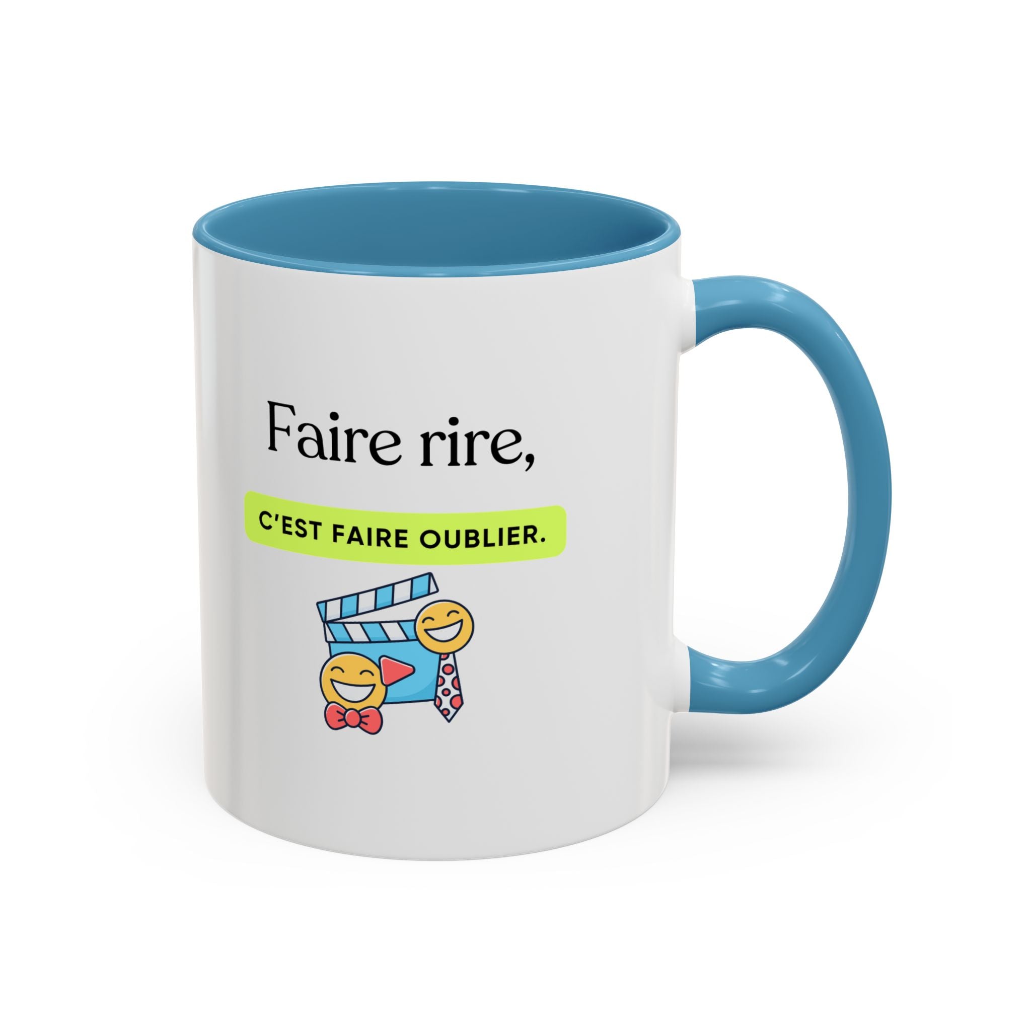 French Quote Accent Coffee Mug — "Faire rire, c'est faire oublier." (11/15oz)