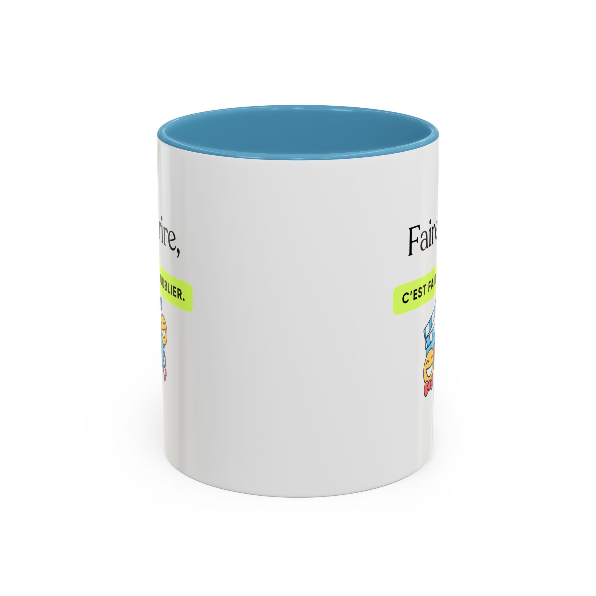 French Quote Accent Coffee Mug — "Faire rire, c'est faire oublier." (11/15oz)